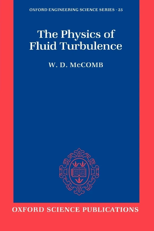 Oxford University Press - The Physics of Fluid Turbulence