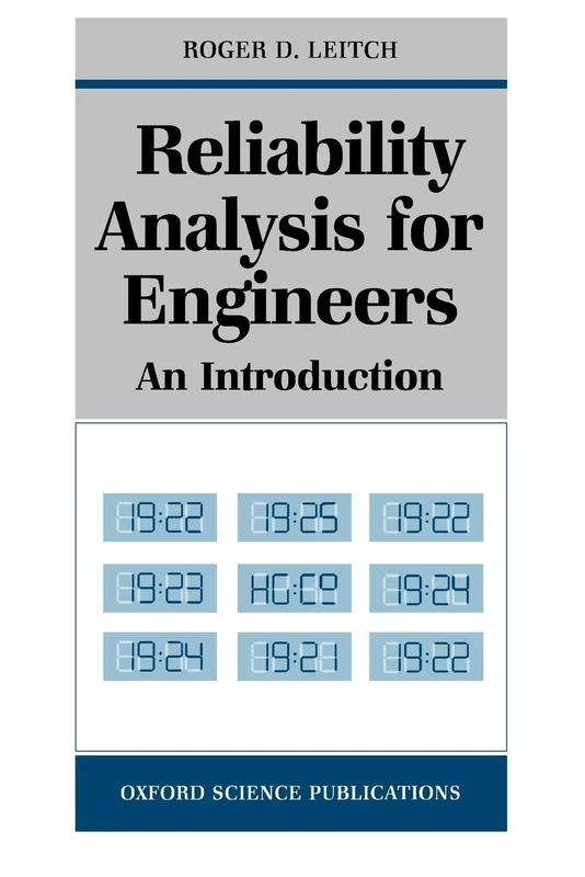 Reliability Analysis for Engineers: An Introduction (Oxford Science Publications)