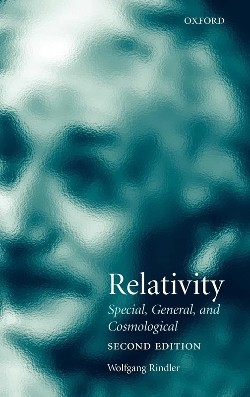 Relativity: Special, General, and Cosmological