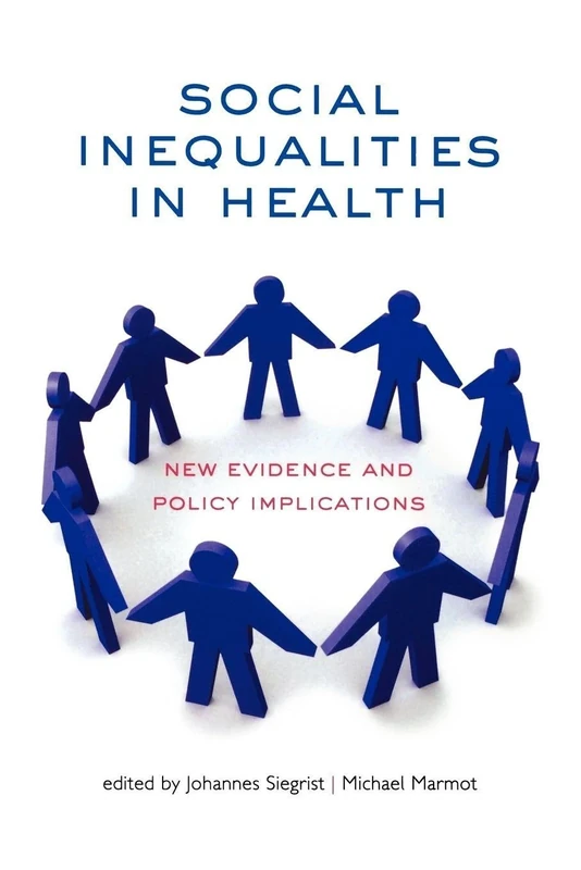 Social Inequalities in Health: New Evidence and Policy Implications