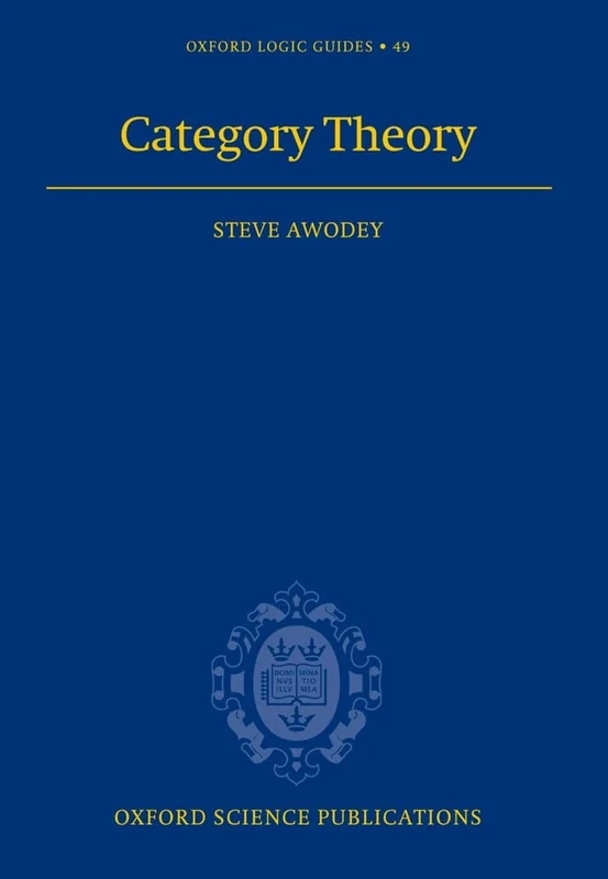 Category Theory: No. 49 (Oxford Logic Guides)