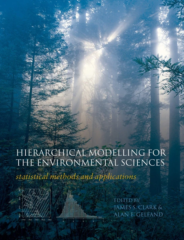 Hierarchical Modelling for the Environmental Sciences: Statistical Methods and Applications (Oxford Biology) - Image 1