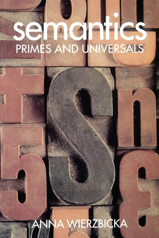 Semantics : Primes and Universals (St. in Classification Data Analysis)
