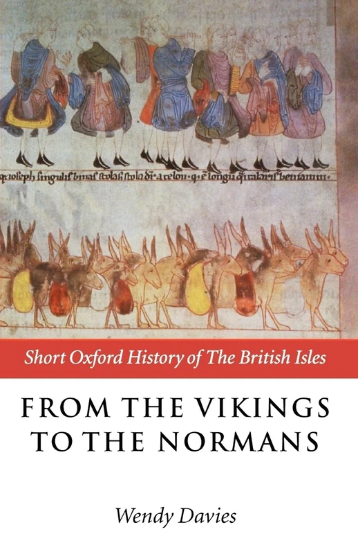 From the Vikings to the Normans (Short Oxford History of the British Isles)