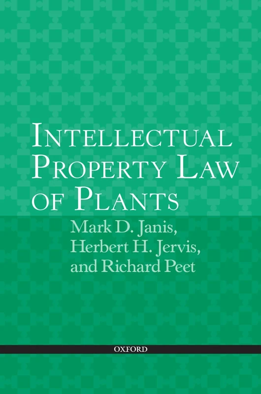 Intellectual Property Law of Plants
