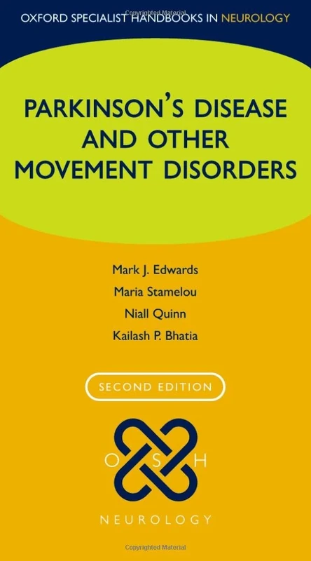 Parkinson's Disease and other Movement Disorders (Oxford Specialist Handbooks in Neurology)