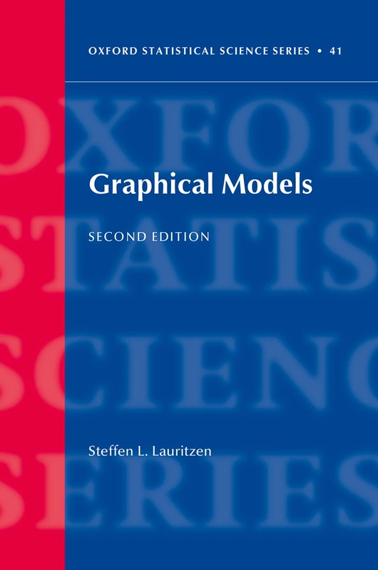 Graphical Models: 41 (Oxford Statistical Science Series) - Image 1