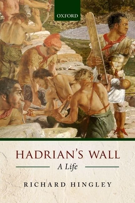 Hadrian's Wall: A Life - Oxford University Press History Book - Image 1