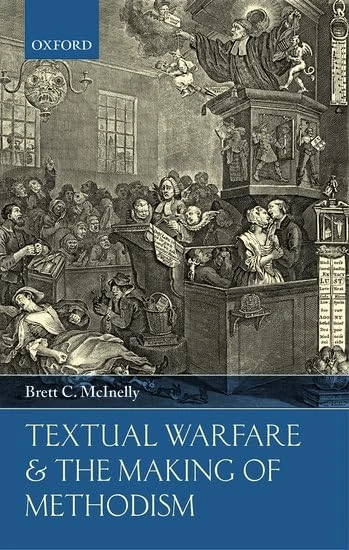 Textual Warfare and the Making of Methodism