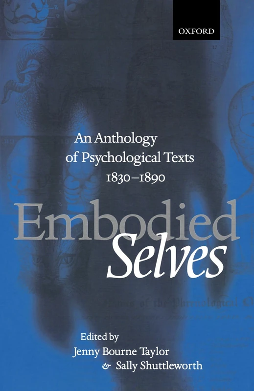 Embodied Selves: An Anthology of Psychological Texts 1830-1890 - Image 1