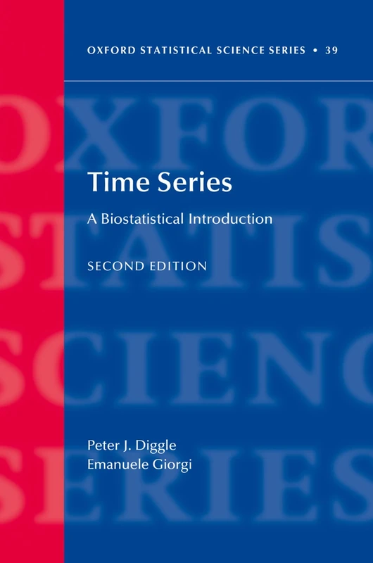 Time Series: A Biostatistical Introduction (Oxford Statistical Science Series)