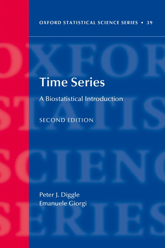 Time Series: A Biostatistical Introduction (Oxford Statistical Science Series)