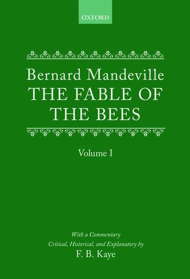 The Fable of the Bees: Or Private Vices, Publick Benefits: Volume I: 1 - Image 1