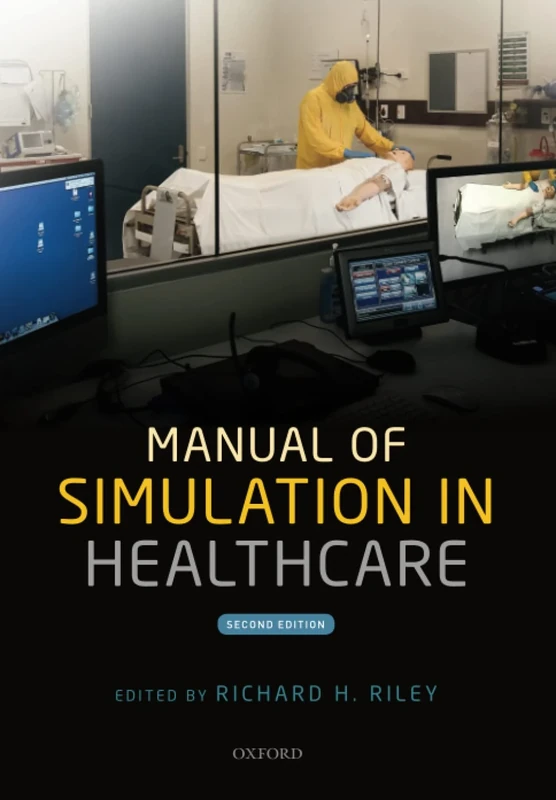 MANUAL OF SIMULATION IN HEALTHCARE 2E P