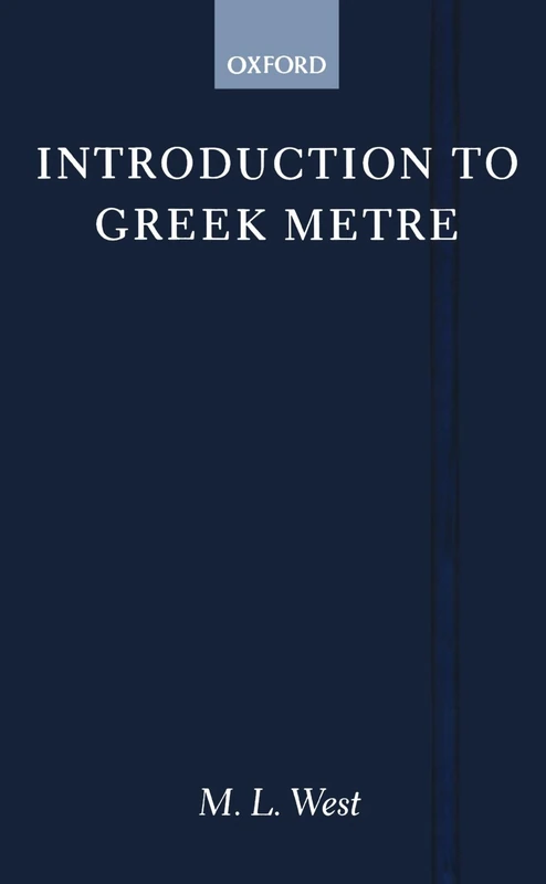 Introduction To Greek Metre (Clarendon Paperbacks)