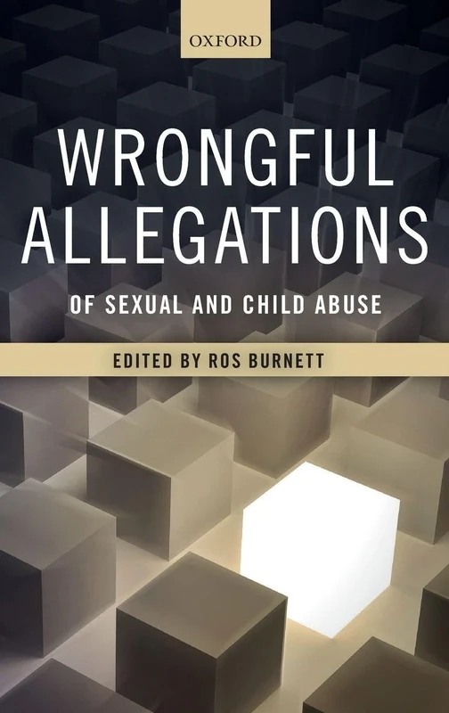 Wrongful Allegations of Sexual and Child Abuse