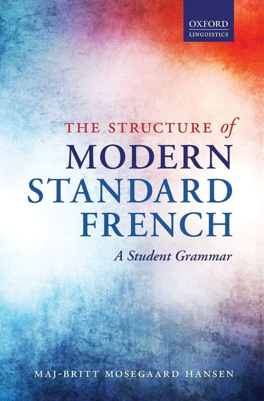 The Structure of Modern Standard French: A Student Grammar - Image 1