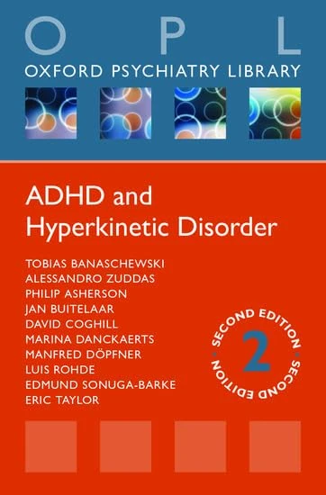 ADHD and Hyperkinetic Disorder (Oxford Psychiatry Library Series)