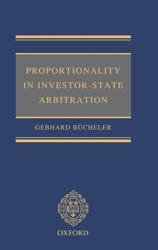 Proportionality in Investor-State Arbitration