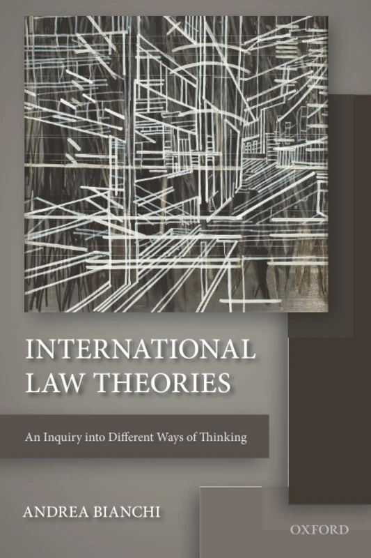 INTERNATIONAL LAW THEORIES PAPER: An Inquiry into Different Ways of Thinking - Image 1
