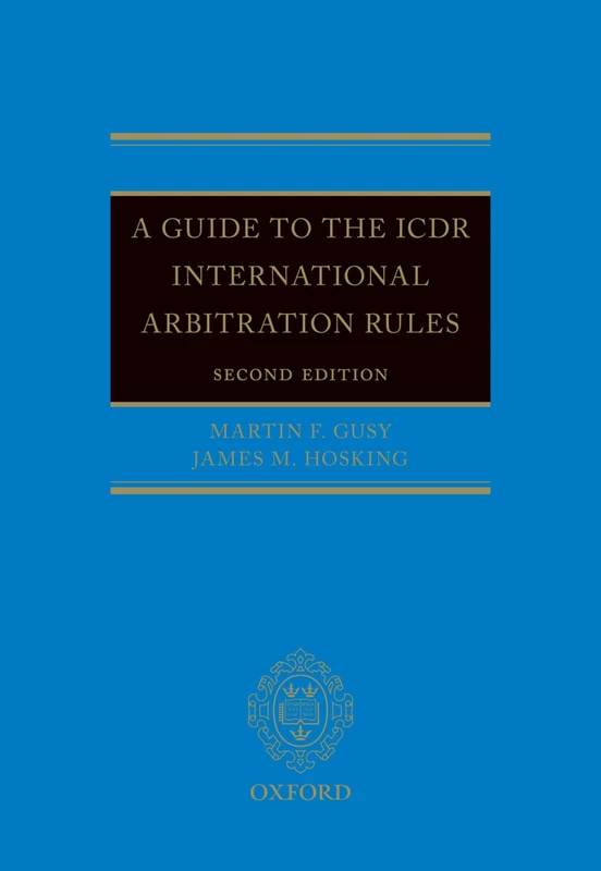 A Guide to the ICDR International Arbitration Rules