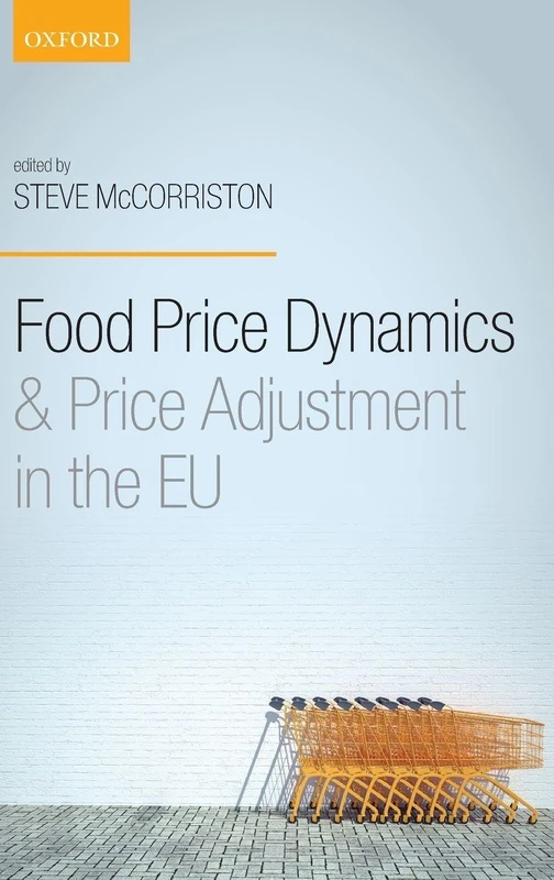 Food Price Dynamics and Price Adjustment in the EU