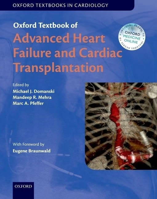 Oxford Textbook of Advanced Heart Failure and Cardiac Transplantation (Oxford Textbooks in Cardiology)