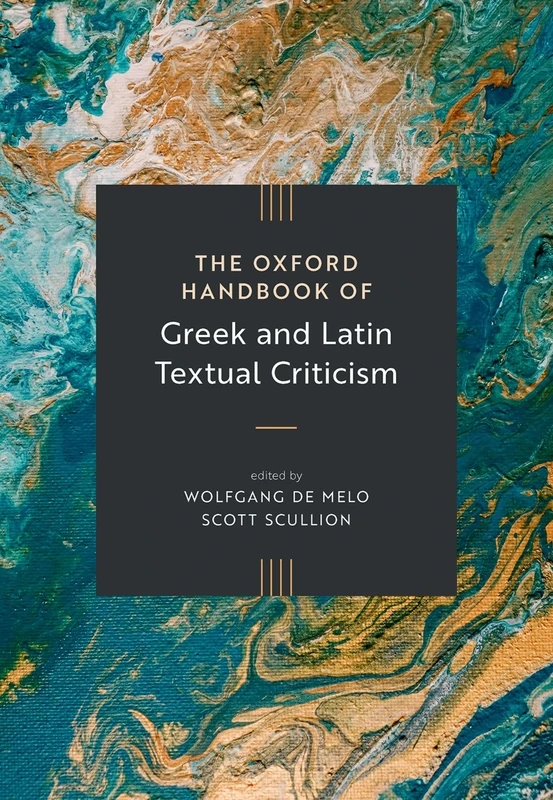 Oxford Handbook of Greek and Latin Textual Criticism - Books