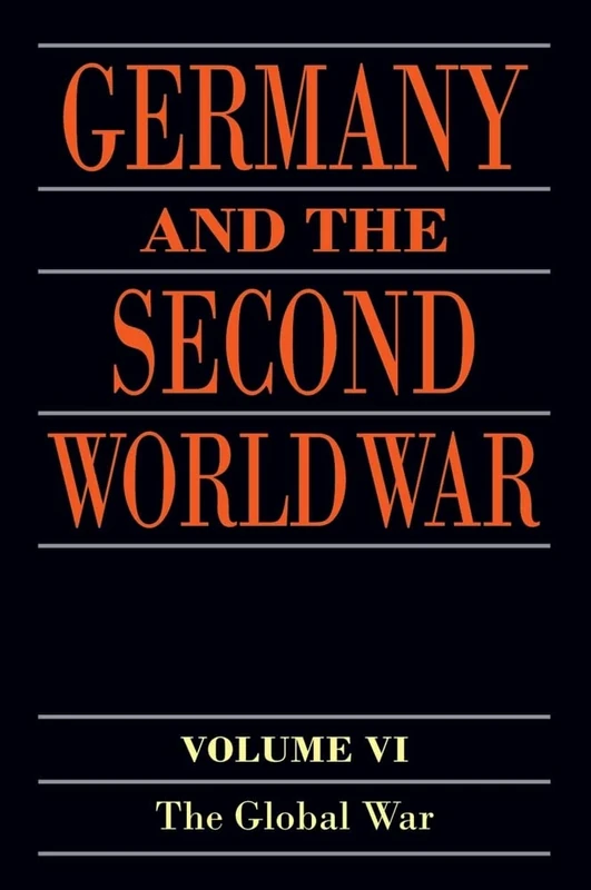 Germany and the Second World War: Volume VI: The Global War: 6/1