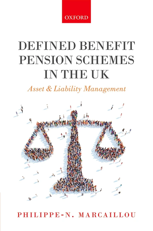 Defined Benefit Pension Schemes in the UK: Asset and Liability Management
