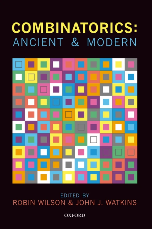 COMBINATORICS: ANCIENT & MODERN PAPER: Ancient & Modern