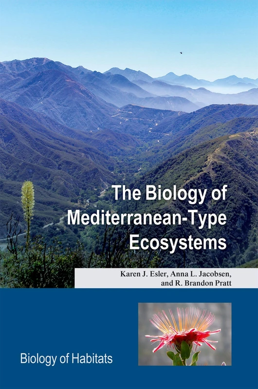BIOLOGY OF MEDITERRANEAN-TYPE ECOSYSTEMS (BOHS) (Biology of Habitats Series)