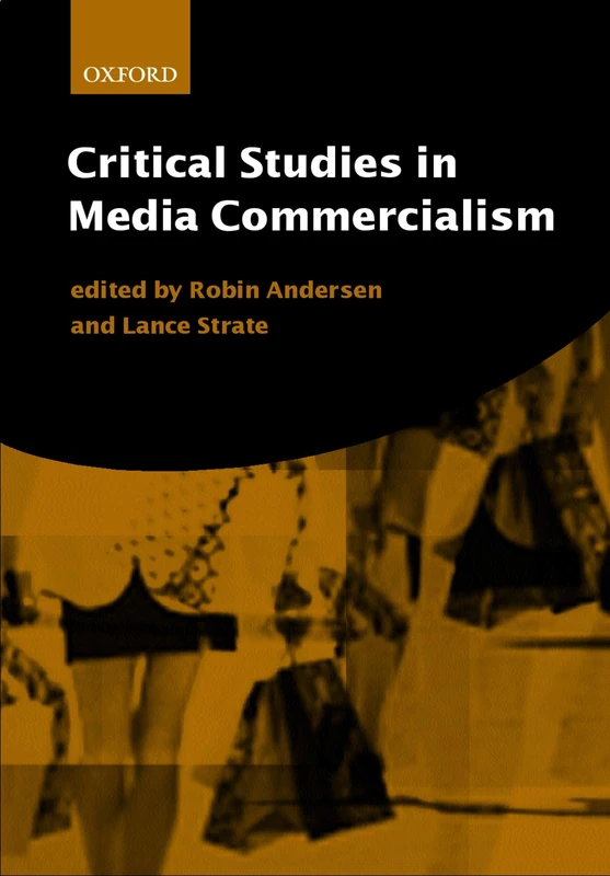 Critical Studies In Media Commercialism
