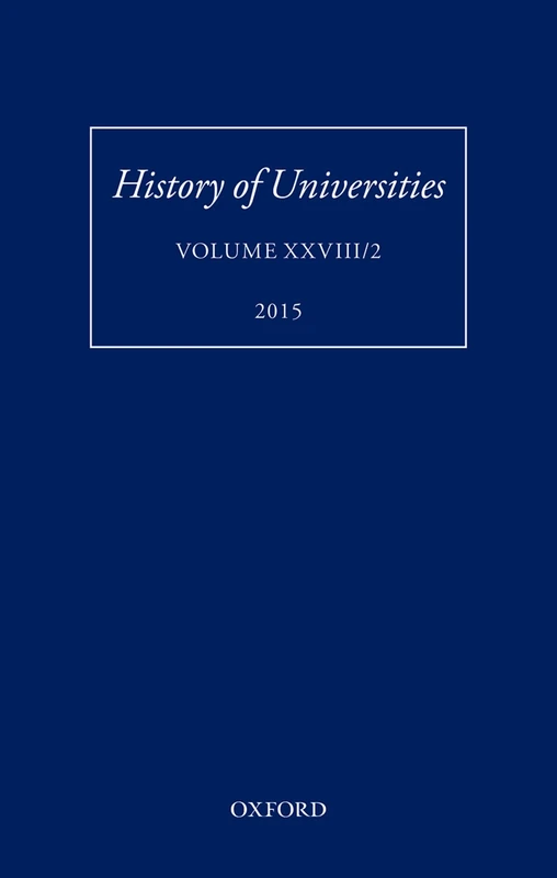 History of Universities: Volume XXVIII/2 (History of Universities Series)