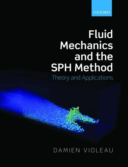 Fluid Mechanics and the Sph Method: Theory and Applications