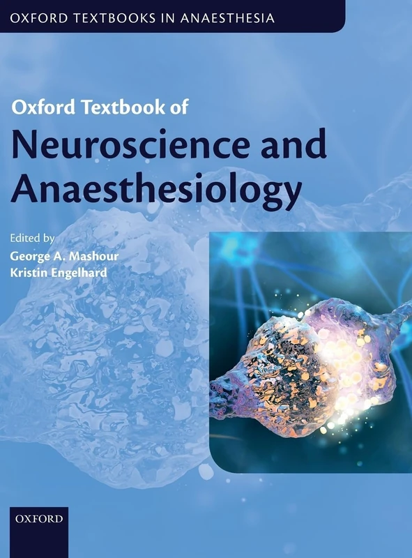 Oxford Textbook of Neuroscience and Anaesthesiology - OUP