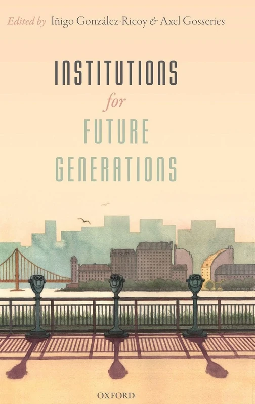Institutions For Future Generations