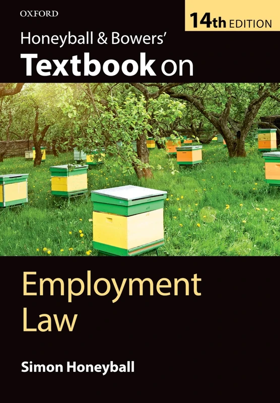 Honeyball & Bowers' Textbook on Employment Law 14/e