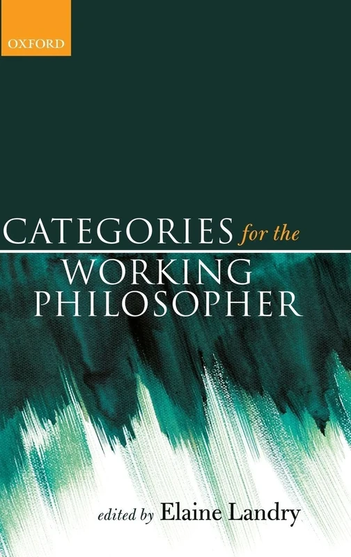 Categories for the Working Philosopher
