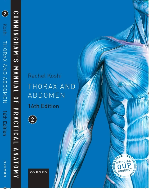 Cunningham's Manual of Practical Anatomy VOL 2 Thorax and Abdomen (Oxford Medical Publications)