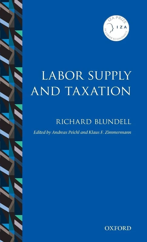 Labor Supply and Taxation (IZA Prize in Labor Economics) - Image 1
