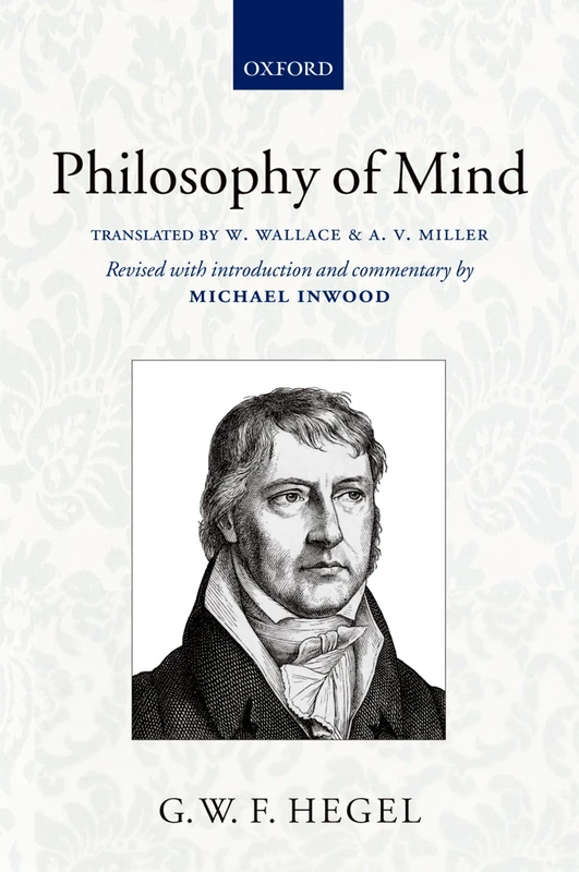 Hegel: Philosophy of Mind (Hegel's Encyclopedia of the Philosophical Sciences)