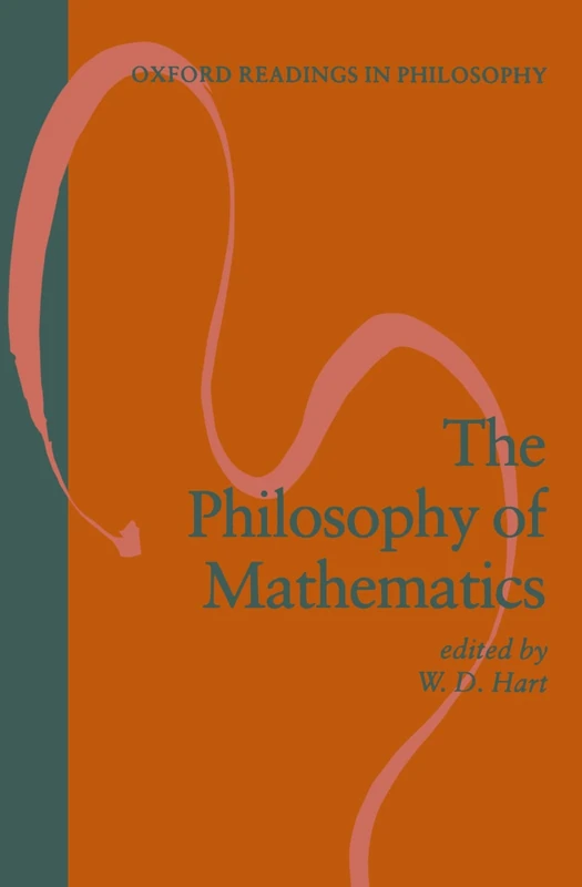 The Philosophy Of Mathematics (Oxford Readings In Philosophy)