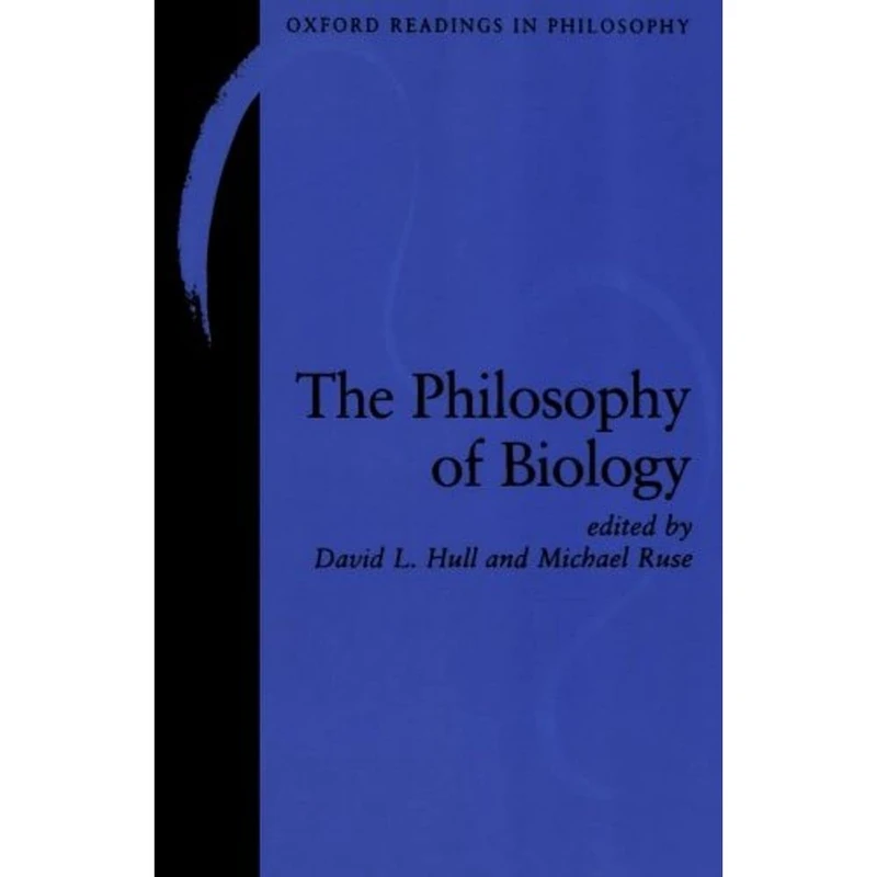 The Philosophy of Biology (Oxford Readings in Philosophy)