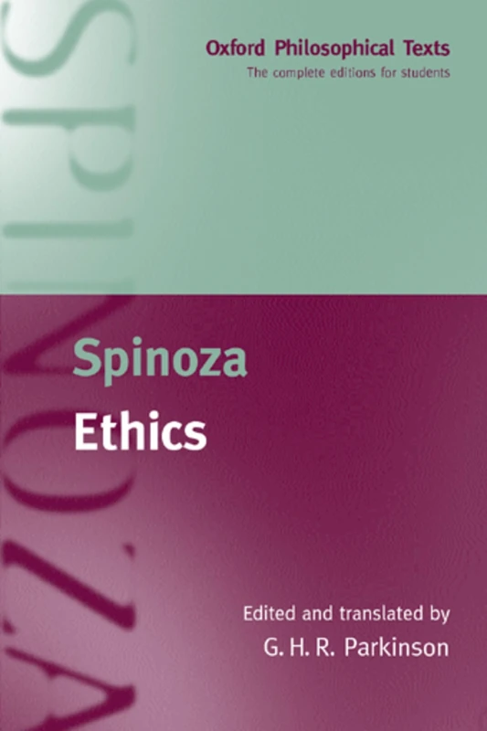 PARKINSON:SPINOZA ETHICS OPHT:NCS PAPER: Oxford Philosophical Texts