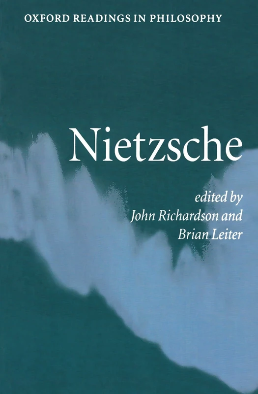 Nietzsche (Oxford Readings In Philosophy)