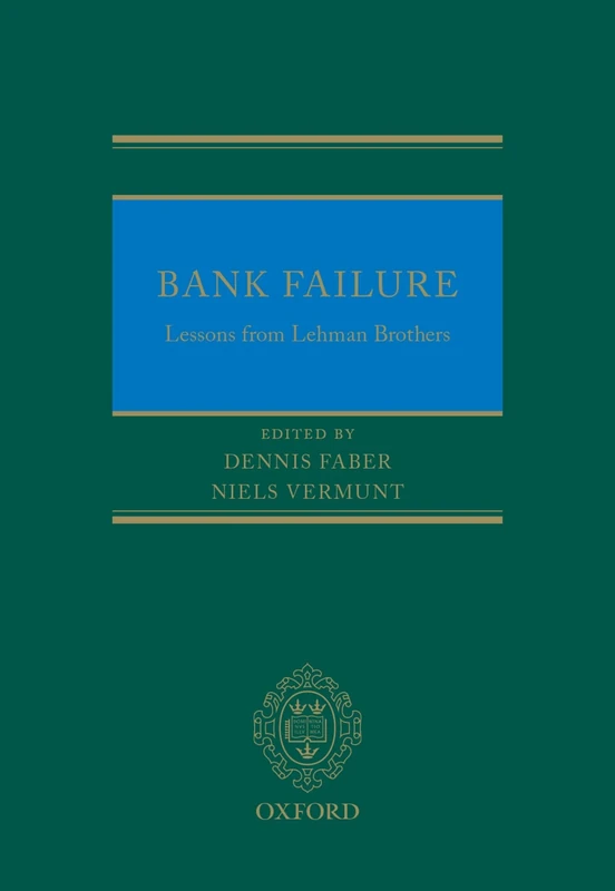 Bank Failure: Lessons from Lehman Brothers
