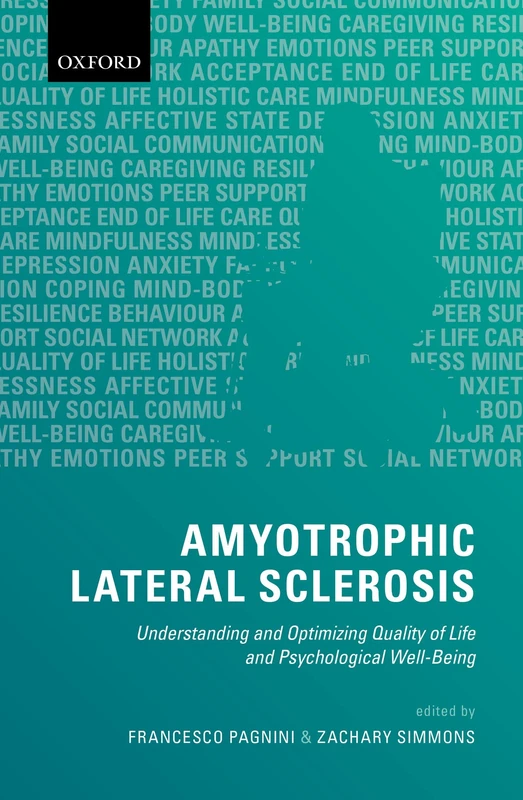 Amyotrophic Lateral Sclerosis: Understanding and Optimizing Quality of Life and Psychological Well-Being