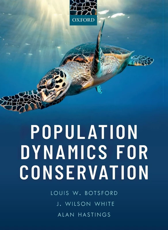 Oxford University Press - Population Dynamics for Conservation