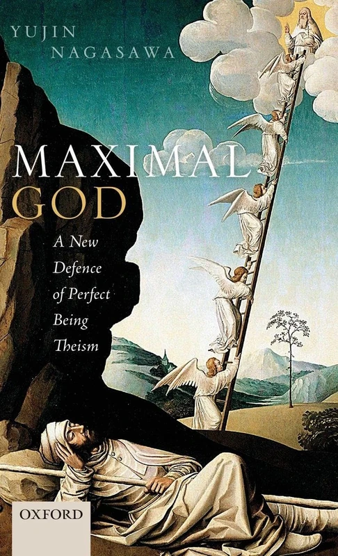Maximal God: A New Defence of Perfect Being Theism